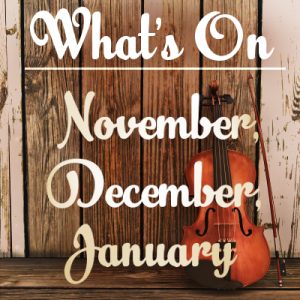 What's On - November, December, January